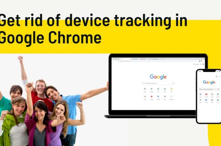 How to get rid of device tracking in Google Chrome?